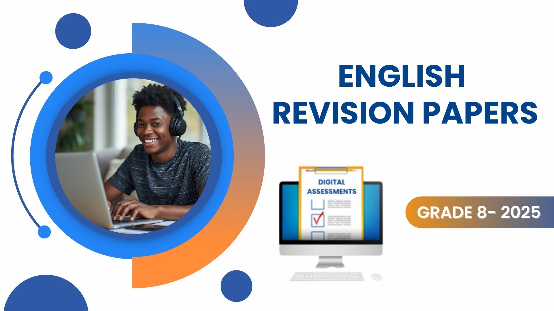 ENGLISH REVISION PAPERS-GRADE 8 2025
