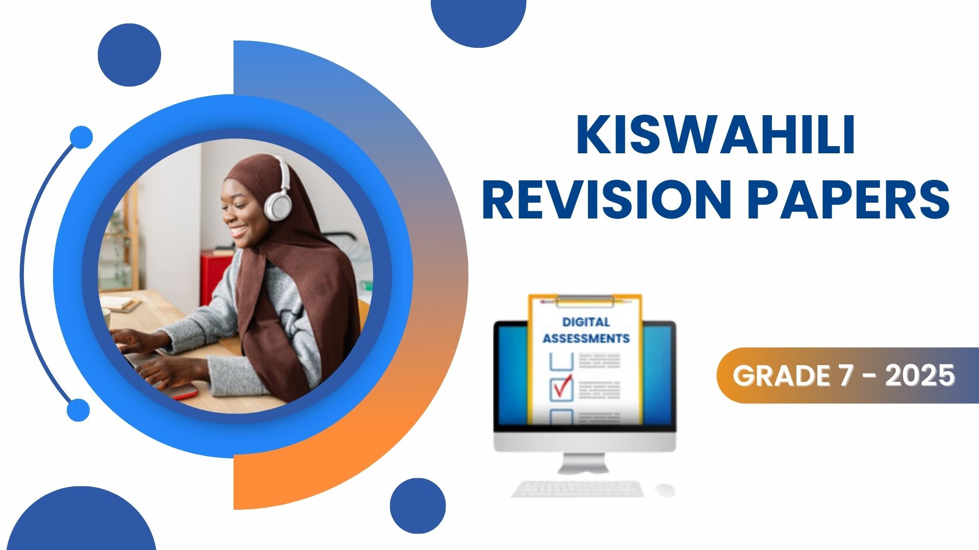 KISWAHILI REVISION PAPERS- GREDI LA 7 2025