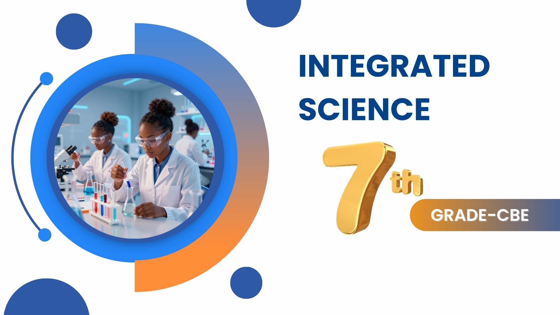 DEMO: INTEGRATED SCIENCE GRADE 7 CBE