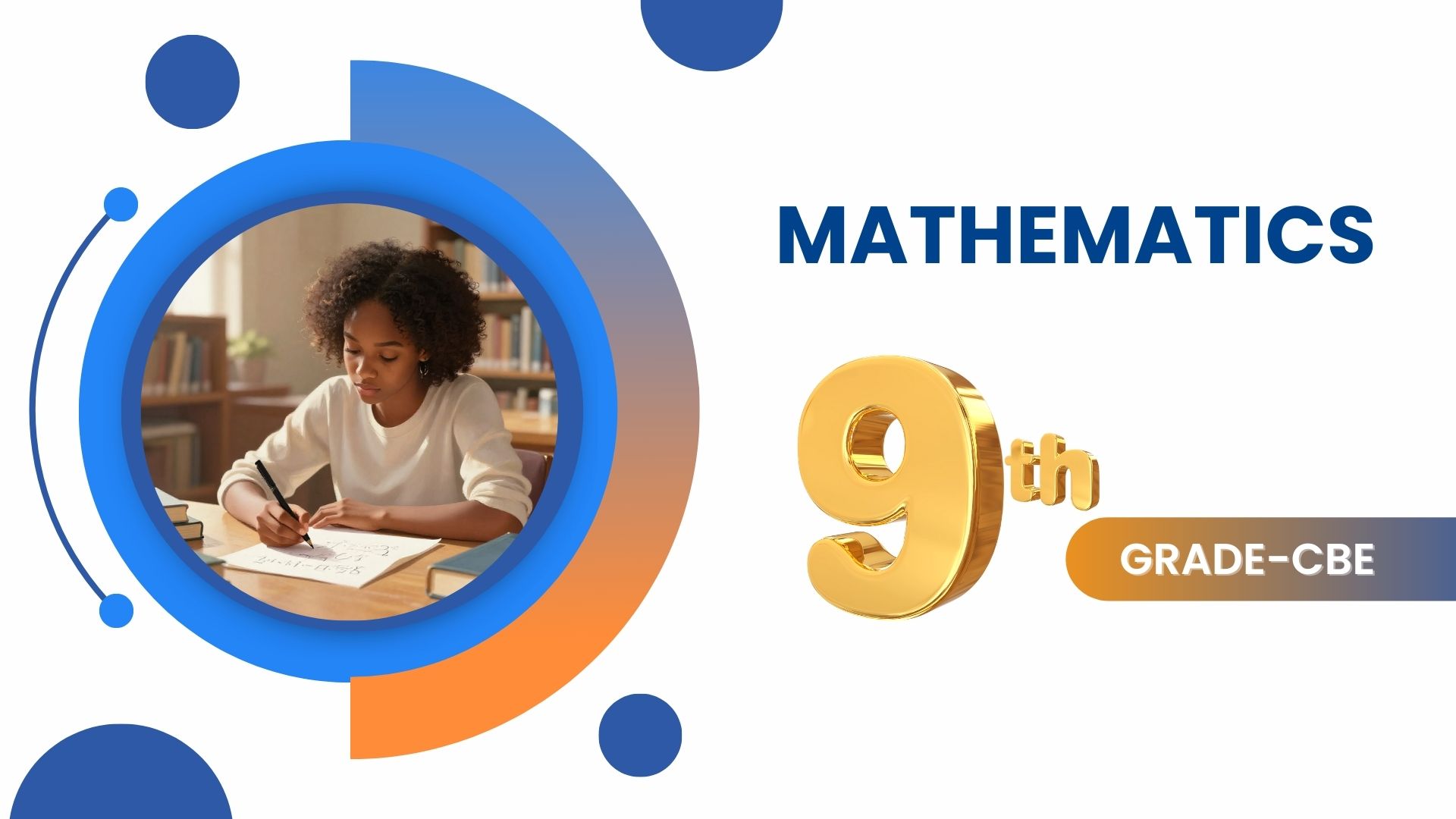 MATHEMATICS GRADE 9 CBE